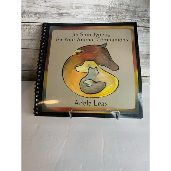 JIN SHIN JYUTSU FOR YOUR ANIMAL COMPANION BY Adele Leas SPIRAL_BOUND