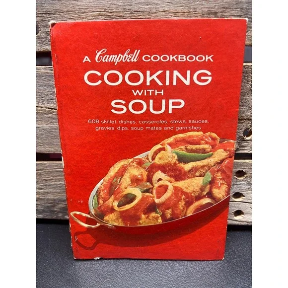 Cooking With Soup, A Campbell‎ Cookbook 1968 Vintage Culinary Spiral Book