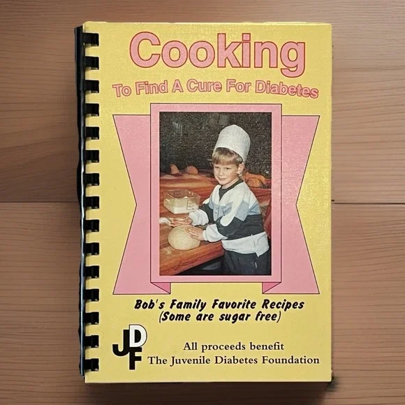 Spiral Cookbook Cooking To Find A Cure Juvenile Diabetes Recipes Book Hardback