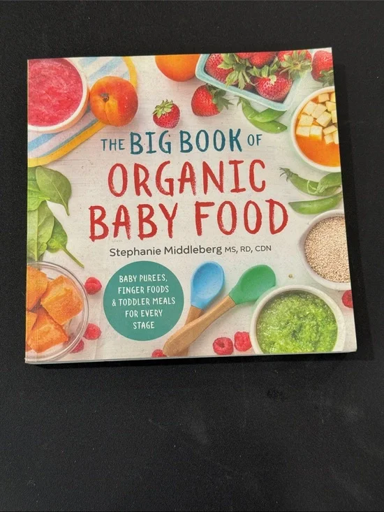 The Big Book of Organic Baby Food - Colorful Cookbook