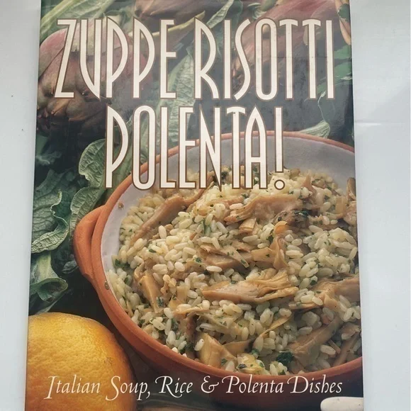 Vintage 90s Italian Soup Rice and Polenta Hard Cover Cookbook EUC