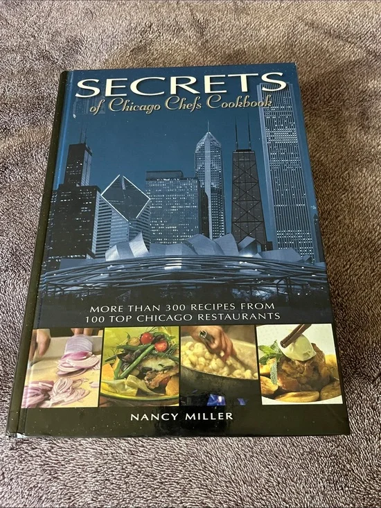 Secrets of Chicago Chefs Cookbook - Blue Hardcover by Nancy Miller