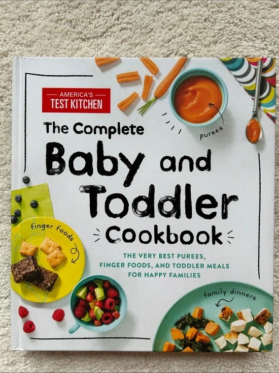 America’s Test Kitchen The Complete Baby and Toddler Cookbook in EUC