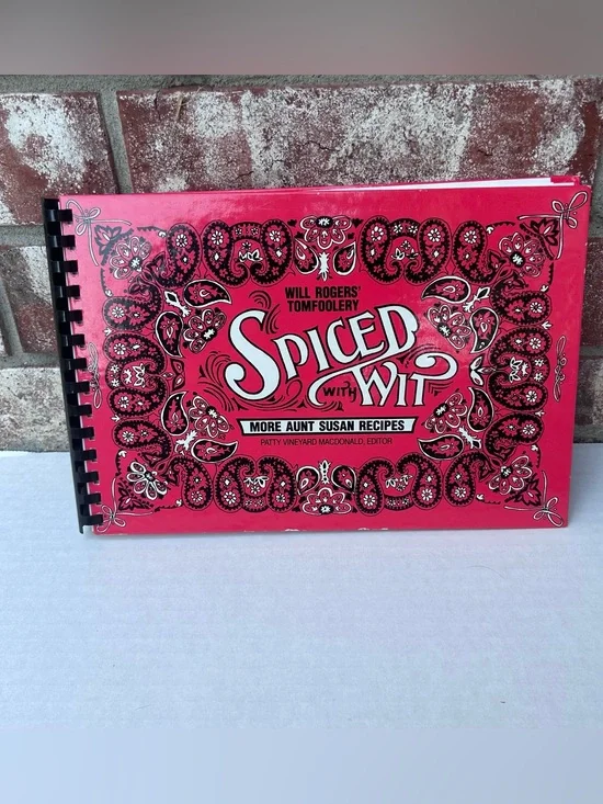 Will Rogers Tomfoolery Spiced with Wit Cookbook Aunt Susan Recipes 0962449016