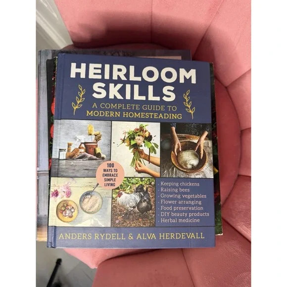 Heirloom Skills Anders Rydell & Alva Herdevall Hardcover English Homesteading