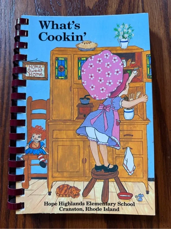 What’s Cookin’ Hope Highlands Elementary School‎ Cookbook Cranston, Rhode Island
