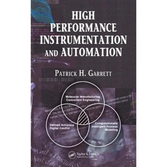 High Performance Instrumentation And Automation, Hardcover by Garrett, Patric...