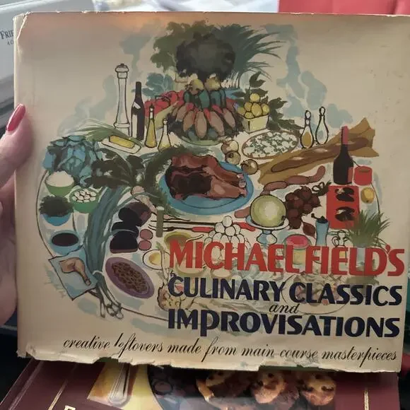 Michael Field's Culinary‎ Classics & Improvisations by Field