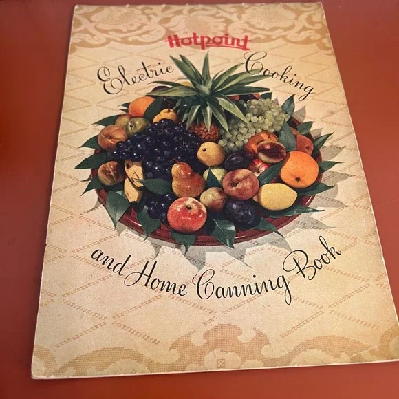 Vintage Hotpoint Electric Cooking and Home Canning Book Recipe Guide Mid-Century