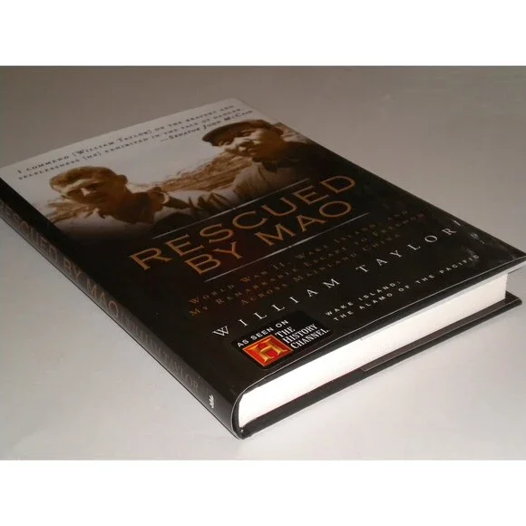 Rescued by Mao: World War II, Wake Island, and My Remarkable Escape to Freedom