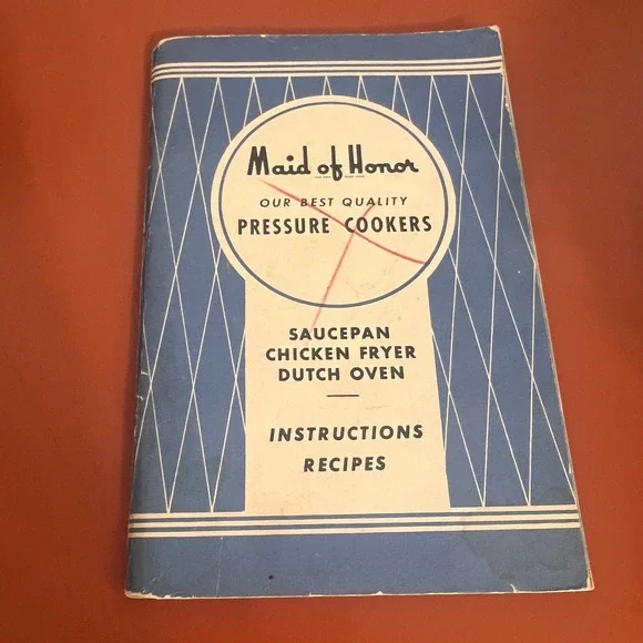 Vintage Maid of Honor Pressure Cooker Instructions Recipes Sears Roebuck Manual