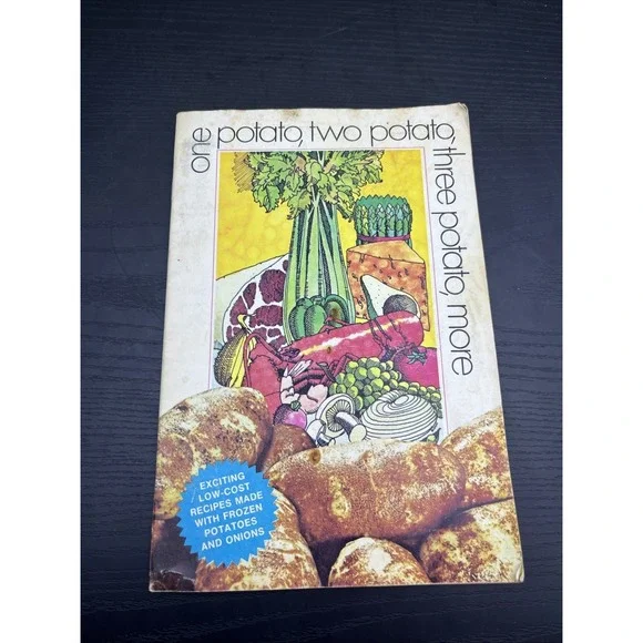 One Potato Two Potato Three‎ Potato More 1973 Vintage Cookbook Recipes