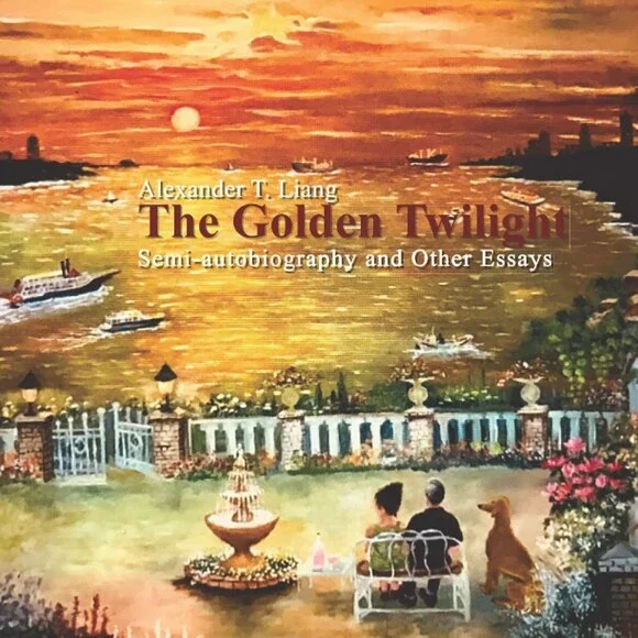 The Golden Twilight: Semi-autobiography and Other Essays