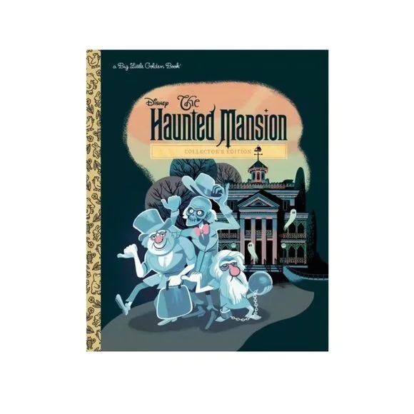 The Haunted Mansion (Disney Classic) Big Little Golden Book by Lauren Clauss