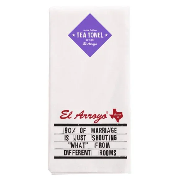 El Arroyo Tea Towel: 90% of Marriage  Novelty Kitchen Gift NWT