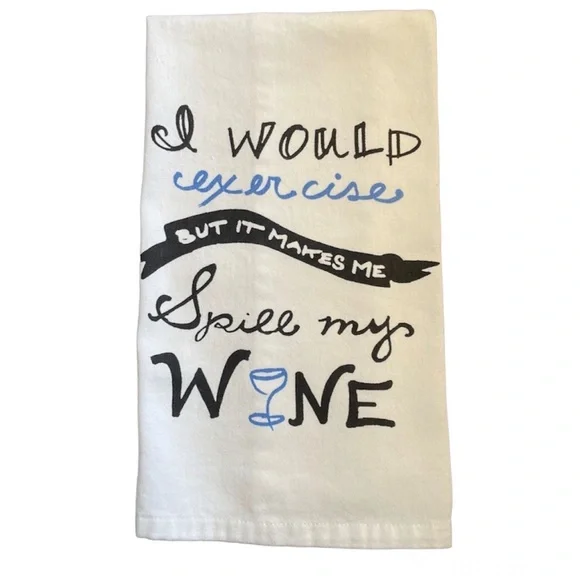 Sonoma Wine Saying Bar or Kitchen Towel NWOT