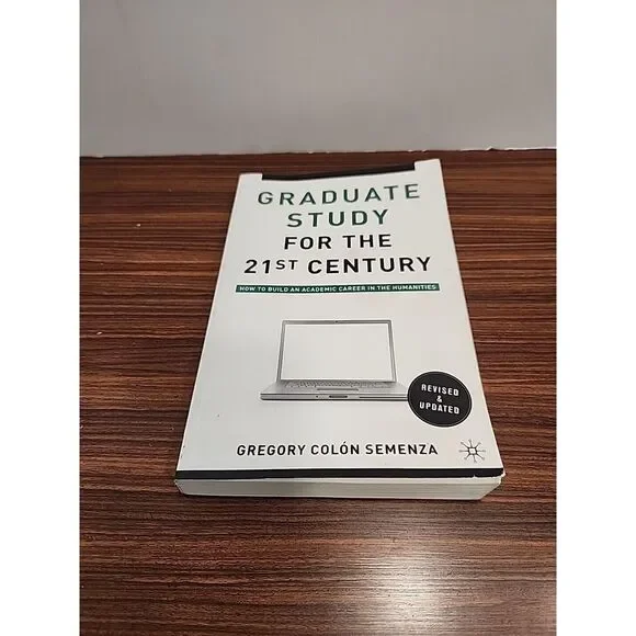 Graduate Study for the 21st Century: How to Build an Academic.. 2nd Edition 2010