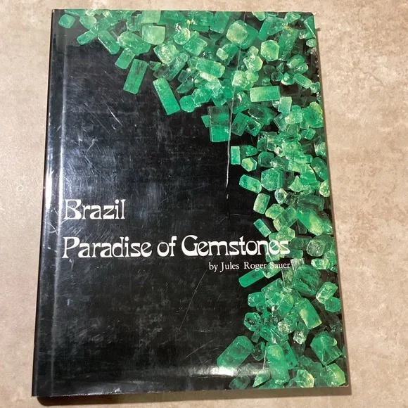 Brazil Paradise of Gemstones