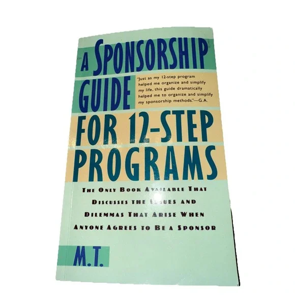 Sponsorship Guide for 12-Step Programs by M. M.‎ T. (1998, Trade Paperback)