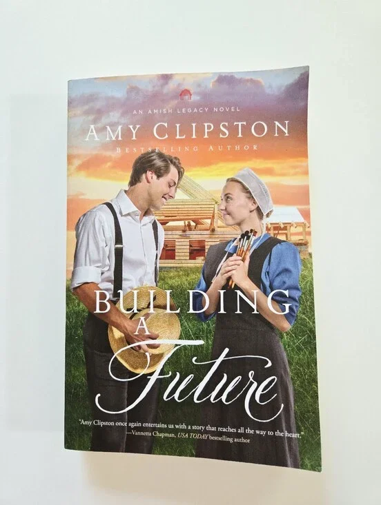 Building a Future by Amy Clipston 2022 Amish Legacy Novel Trade Paperback