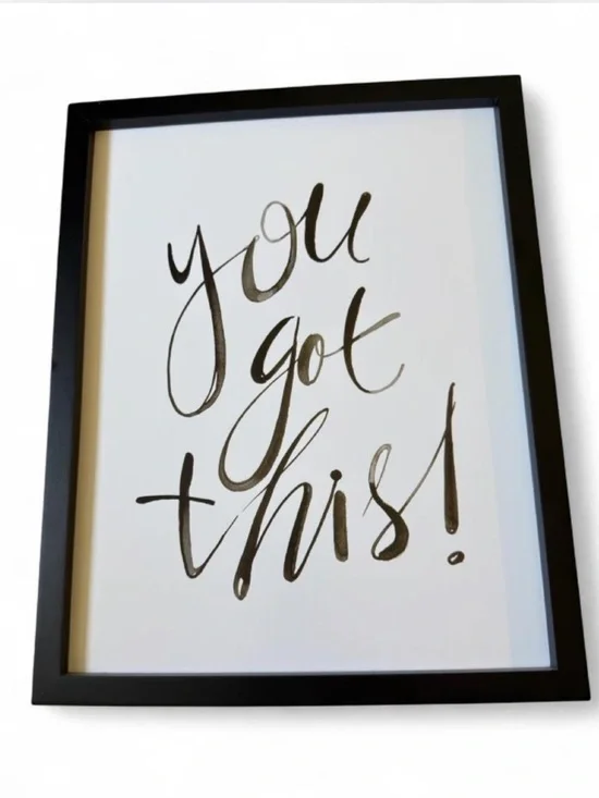 Hobby Lobby “you got this!” Wall Decor