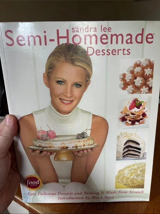 Semi-Homemade Desserts Cookbook - Sandra Lee