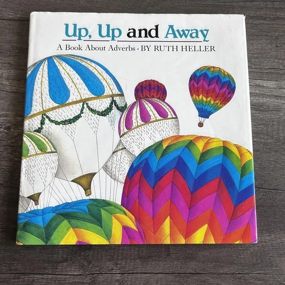 Up Up and‎ Away Ruth Heller Book About Adverbs Hardcover Kids Learning Grammar