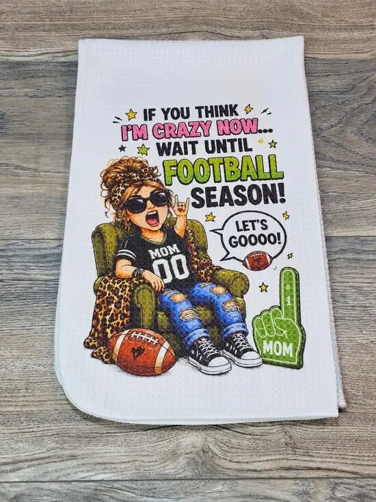 Football Mom Kitchen Towel Funny Football Season Game Day Decor