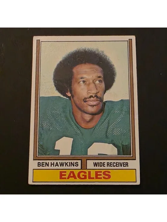 1974 Topps - Ben Hawkins #21 Vintage Philadelphia Eagles Football Card