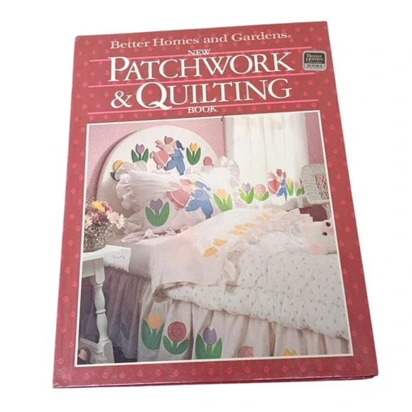 Better‎ Homes and Gardens New Patchwork & Quilting Book Hardcover 1988 Vintage