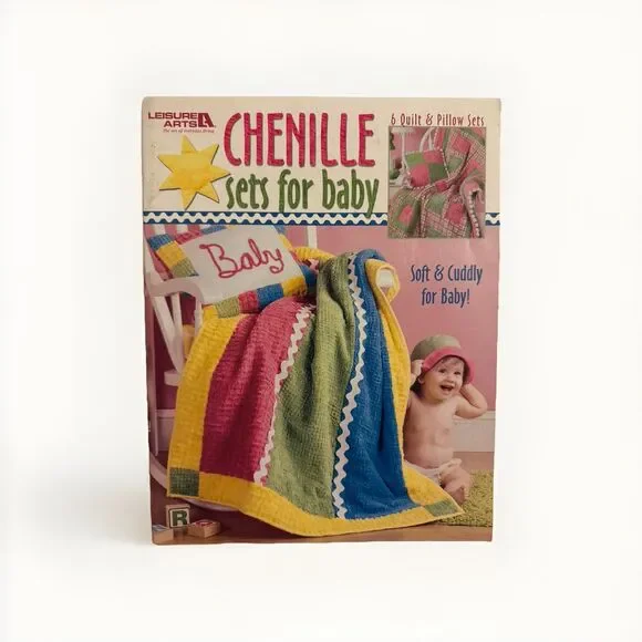 Leisure Arts 3785 Chenille Sets For Baby 6 Quilt Pillow Sets Pattern Book