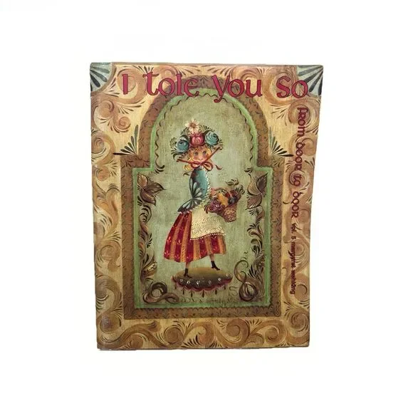 Margaret Wehking I Tole You So From Door Vol 5 Pattern Book Tole Painting 1989