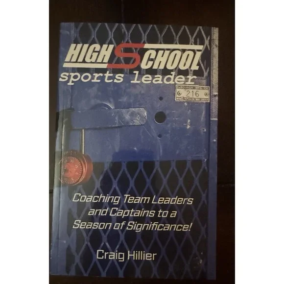 Craig Hillier High School Sports Leader PB Coaching Leadership Handbook YA