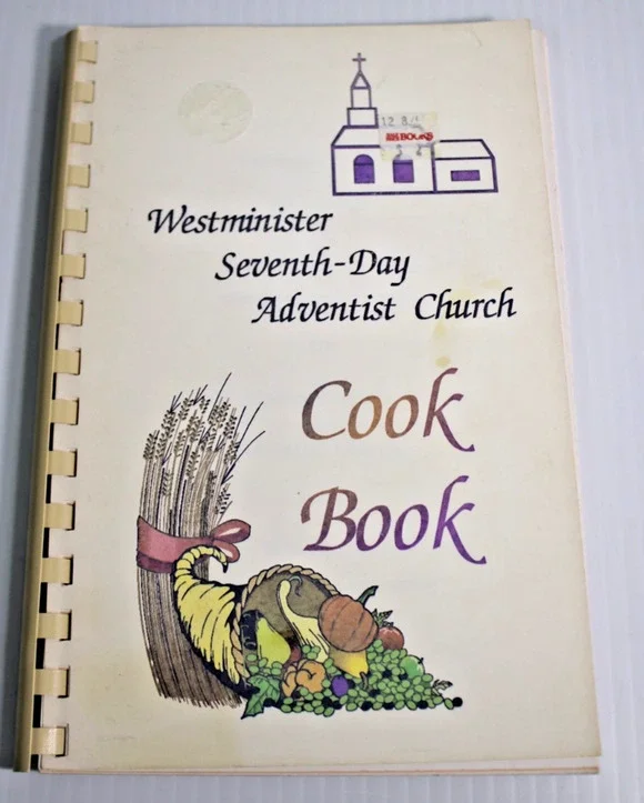 Vintage Westminster Seventh-Day Adventist Church Cook Book Vegetarian Recipes