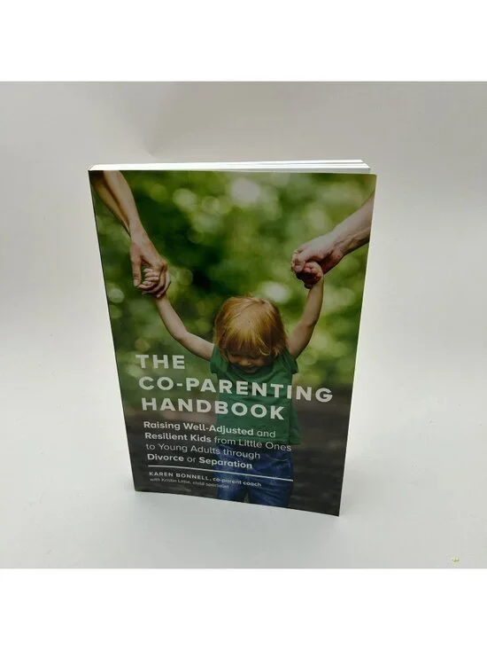 The Co-Parenting Handbook: Raising Well