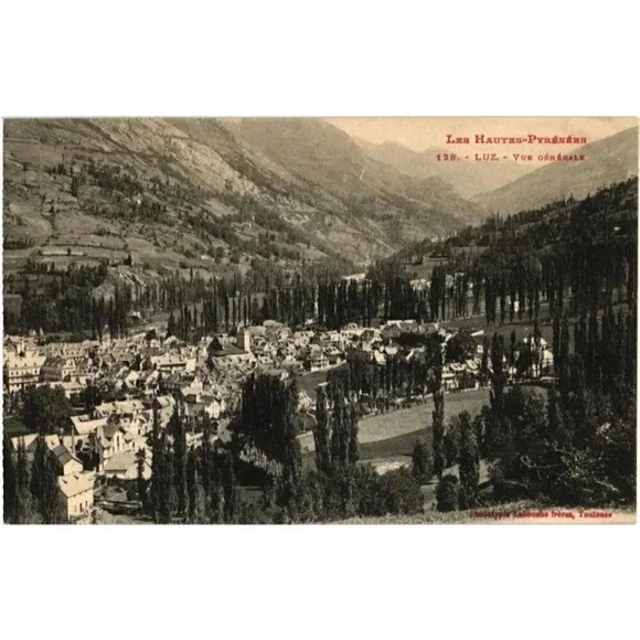 LES HAUTES-PYRÉNÉES 126. LUZ. VUE GÉNÉRALE Postcard