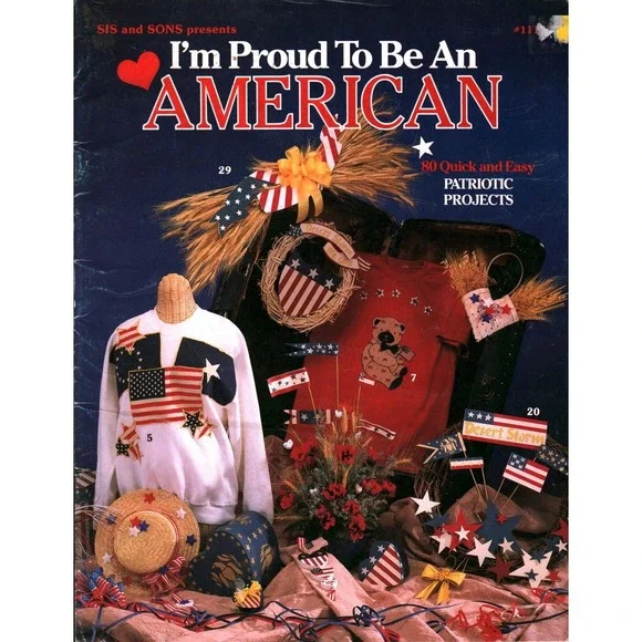 Vintage 1991 I'm Proud To Be An American Patriotic Craft Project Booklet #1117