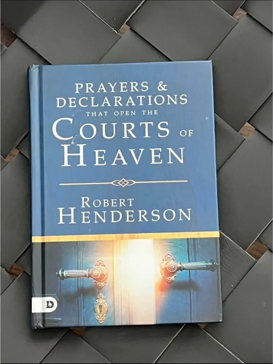 Prayers & Declarations That Open the Courts of Heaven - Blue