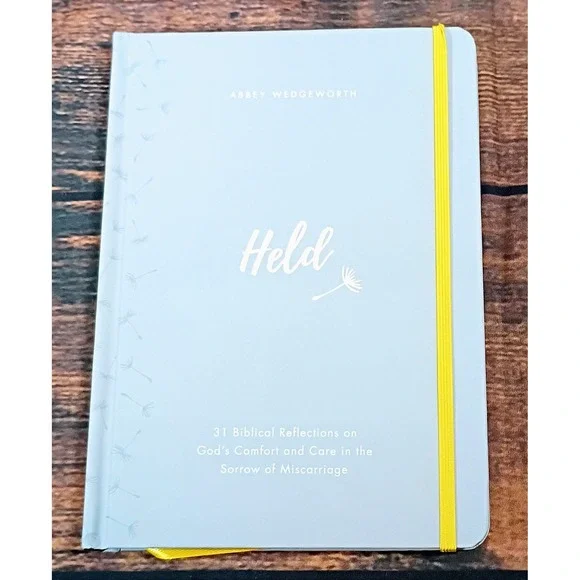 Held Abbey Wedgeworth Miscarriage Devotional Biblical Reflections Hardcover Book