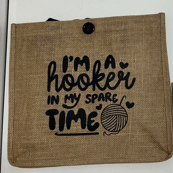 Funny Crochet Jute Burlap Tote Bag Im A Hooker In My Spare Time Yarn Craft Tote