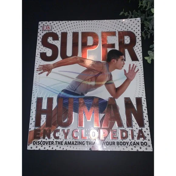 Super Human Encyclopedia‎ by Steve Parker DK PUBLISHING Discovery Kids 2014