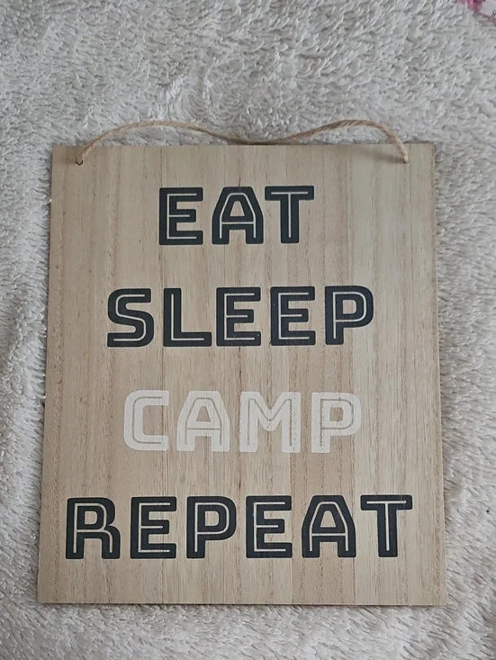 Eat Sleep Camp Repeat Wooden Wall Sign - Natural with Black & White Text