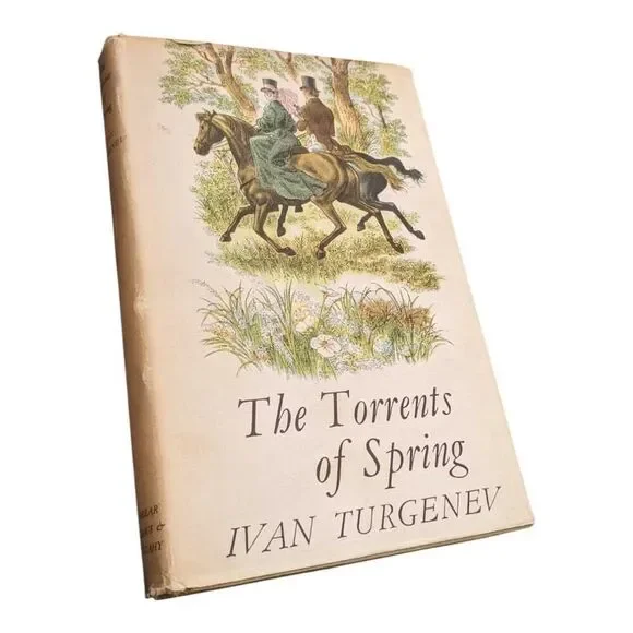 The Torrents of Spring Ivan Turgenev 1st Edition Hardcover Book 1959 Dust Jacket