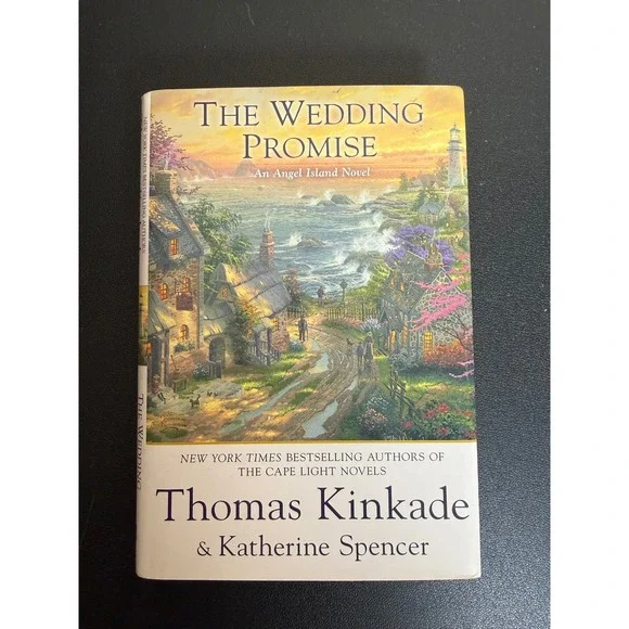 The Wedding Promise Thomas Kinkade Katherine Spencer Hardcover Angel Island Book