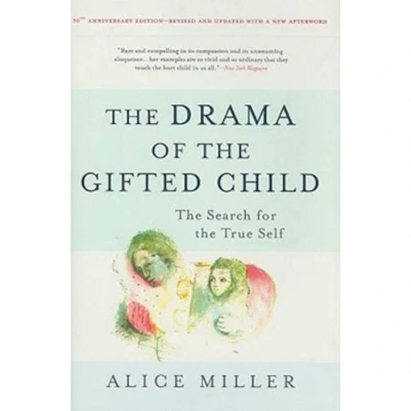 The Drama of the Gifted Child: The Search for the True Self - Hardcover - GOOD
