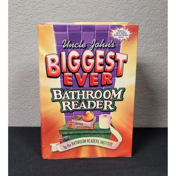 Uncle John's Biggest Ever Bathroom Reader by Bathroom Readers' Institute...
