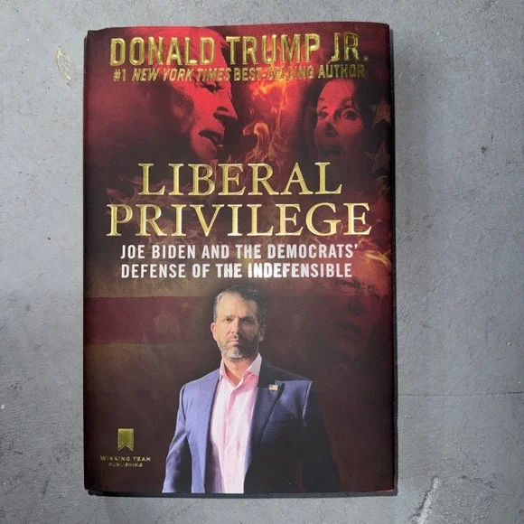 Liberal Privilege : Joe Biden‎ and the Democrats' Defense of the Indefensible by