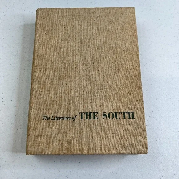 1952 The Literature of The South by Thomas Daniel Young Scott Foresman Hardcover
