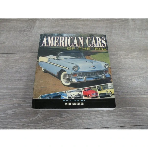 Mike Mueller Fifties American Cars Paperback Approximately 287 2003 Reproduction