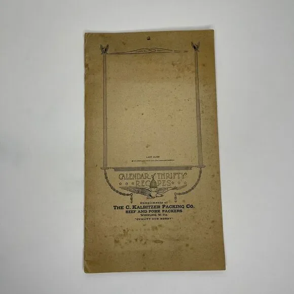 1917 Calendar Thrifty Recipes The C. Kalbitzer Packing Co. Lady Alice “23 Pages”